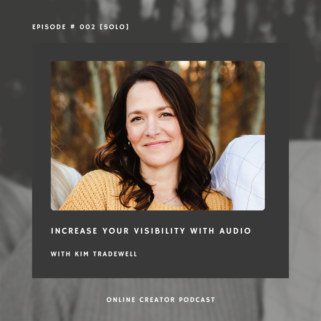 Online Creator Podcast with Kim Tradewell
