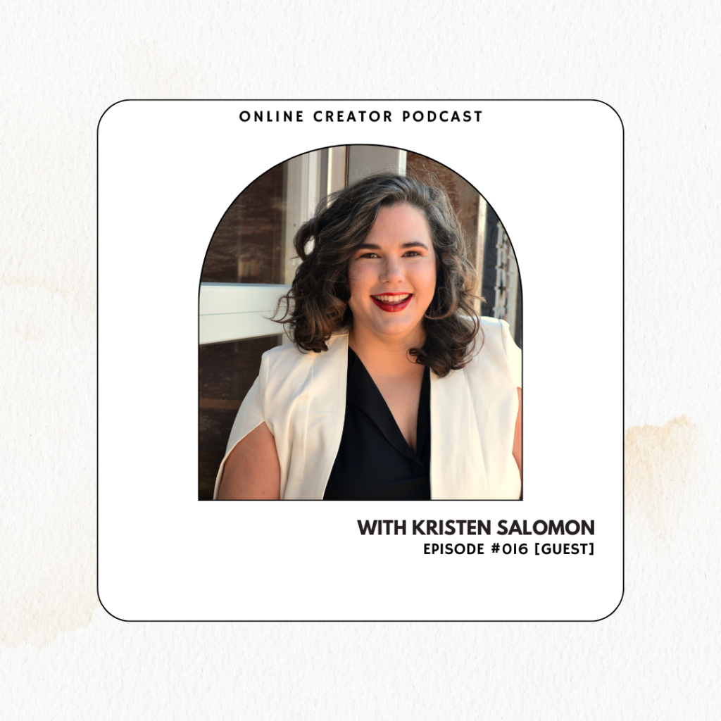 Online Creator Podcast with Kim Tradewell and guest Kristen Salomon
